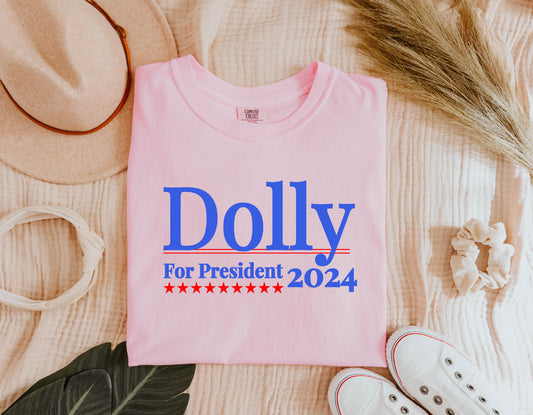 Dolly For President T Shirt