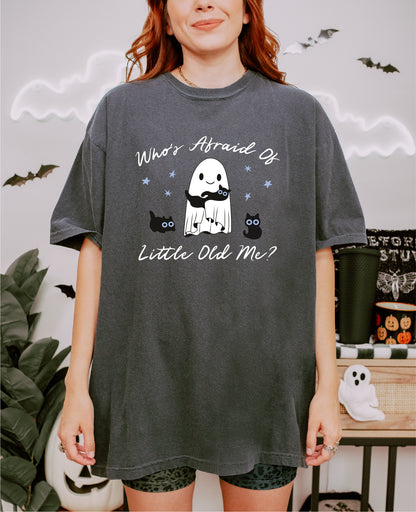 Who's Afraid of Little Old Me, Halloween T Shirt, Tayloween, Taylor Shirt